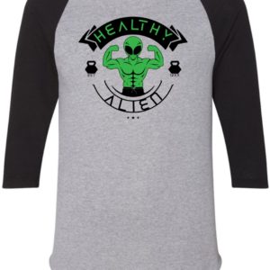 Healthy Alien dude -Raglan Shirt
